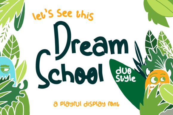 Dream School Font: A Cute Display Typeface for Brands