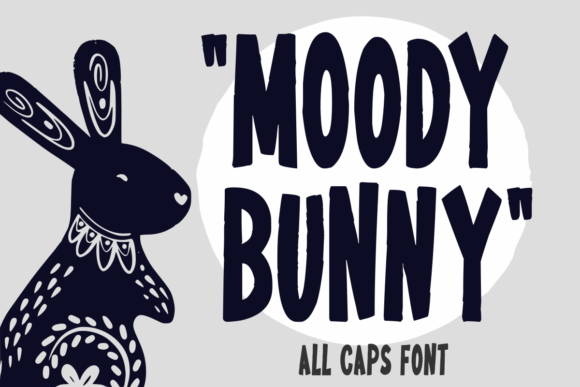 Moody Bunny: A Bold Display Font for Clear Campaigns