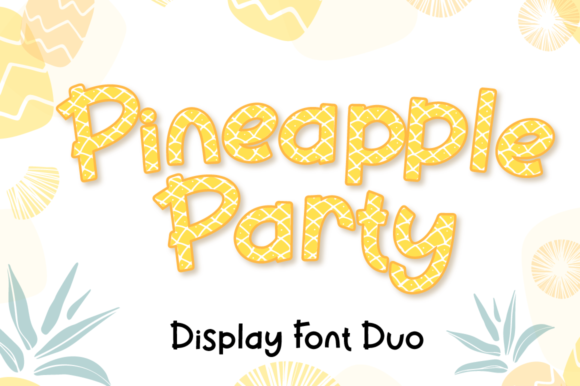 Pineapple Party: A Playful Display Font for Bold Campaigns
